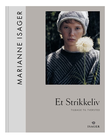 Et Strikkeliv - tilbage til Tversted - Marianne Isager